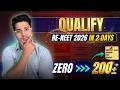Qualify ReNEET 2026 in Last 2 Days 🚨| Zero to Qualify Strategy | Important Chapters & Study Plan