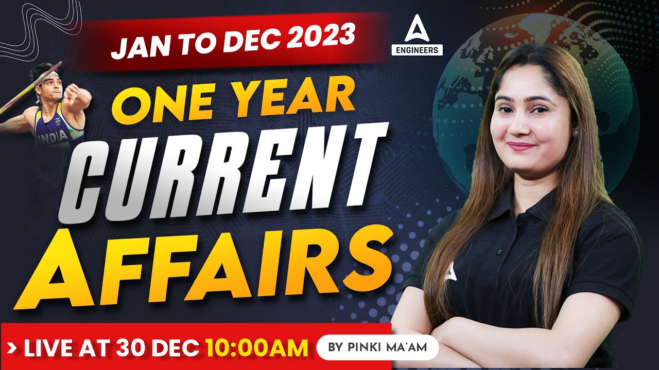January to December 2023 Current Affairs | Current Affairs 2023 Jan to ...