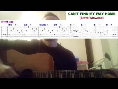 Can T Find My Way Home Steve Winwood One Take Guitar Cover Tab On Screen Pdf Tab To Download Youtube