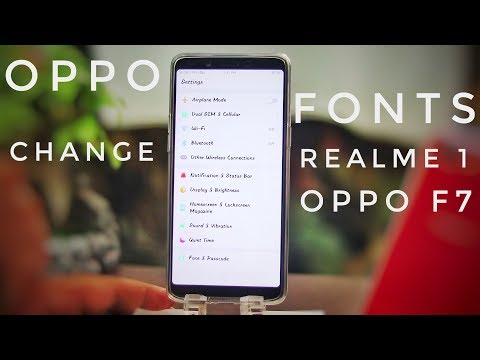 Oppo Font Change In Realme 1 & F7 | Change Fonts In Oppo F7
