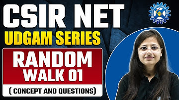 CSIR NET 2023 | Random Walk (Concept and Questions) | Statistical Mechanics