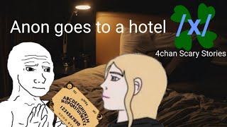 4chan /x/ - Anon goes to a hotel.