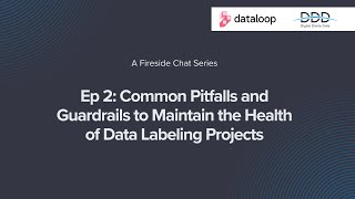 Ep 2: Common Pitfalls and Guardrails to Maintain the Health of Data Labeling Projects