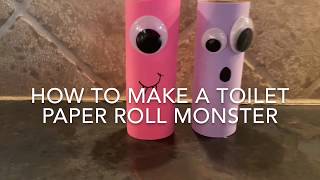 How to make a toilet paper roll monster