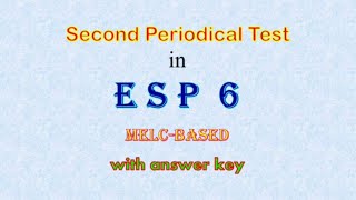 Second Grading Periodical Test in EsP 6, melc-based,