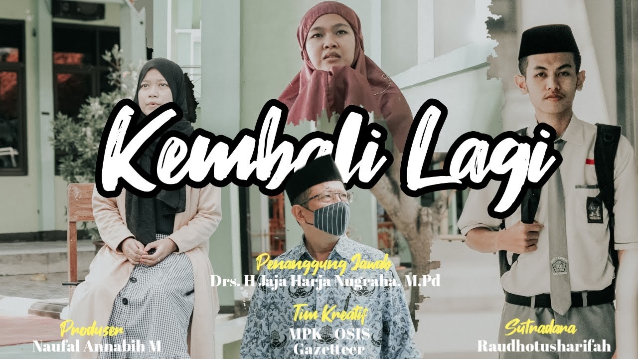 KEMBALI (LAGI) - SHORT MOVIE - MAN 1 CIREBON 2021