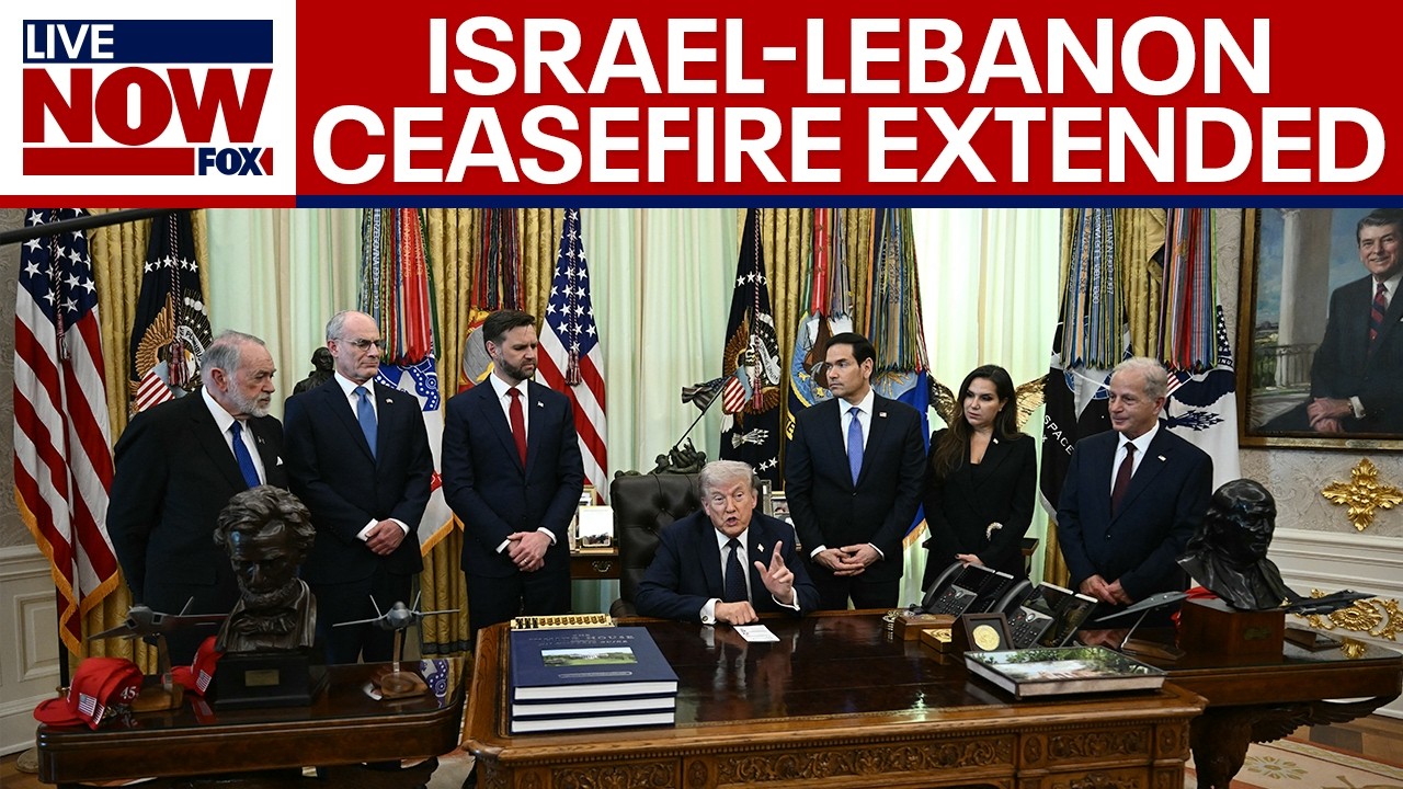 Trump announces Israel-Lebanon ceasefire to be extended for 3 weeks