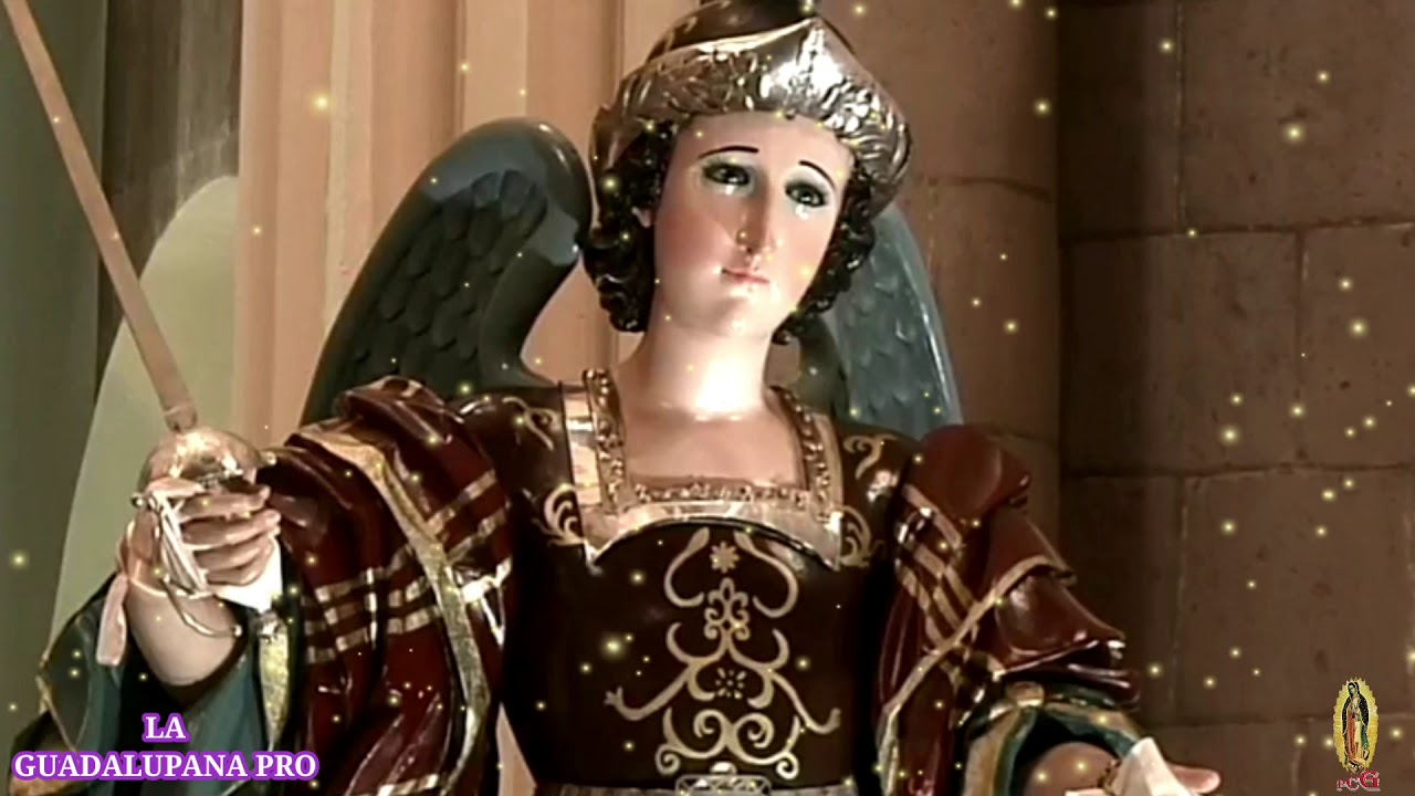 Oh San Miguel Arcángel // venerado y proclamado