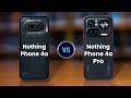 Nothing Phone 4a VS Nothing Phone 4a Pro Full comparision #mobile 