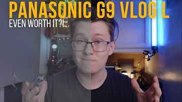 Panasonic Vlog L Worth the Upgrade?