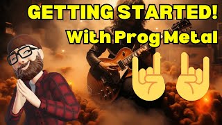 PROG METAL - The ULTIMATE Starter Kit to the Genre!