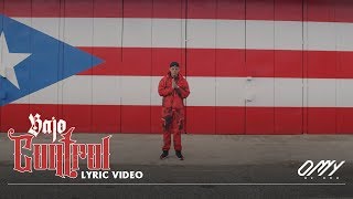 Bajo Control (Lyrics) - Omy De Oro