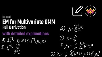 Deriving the EM Algorithm for the Multivariate Gaussian Mixture Model
