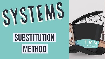 System of Equations: Substitution Method