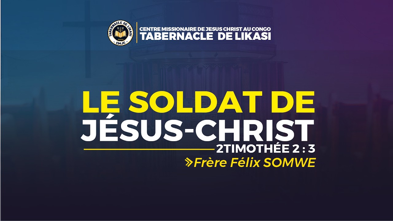 2025_02_26_Jeudi_Le Soldat de Jésus-Christ_Fr Félix SOMWE