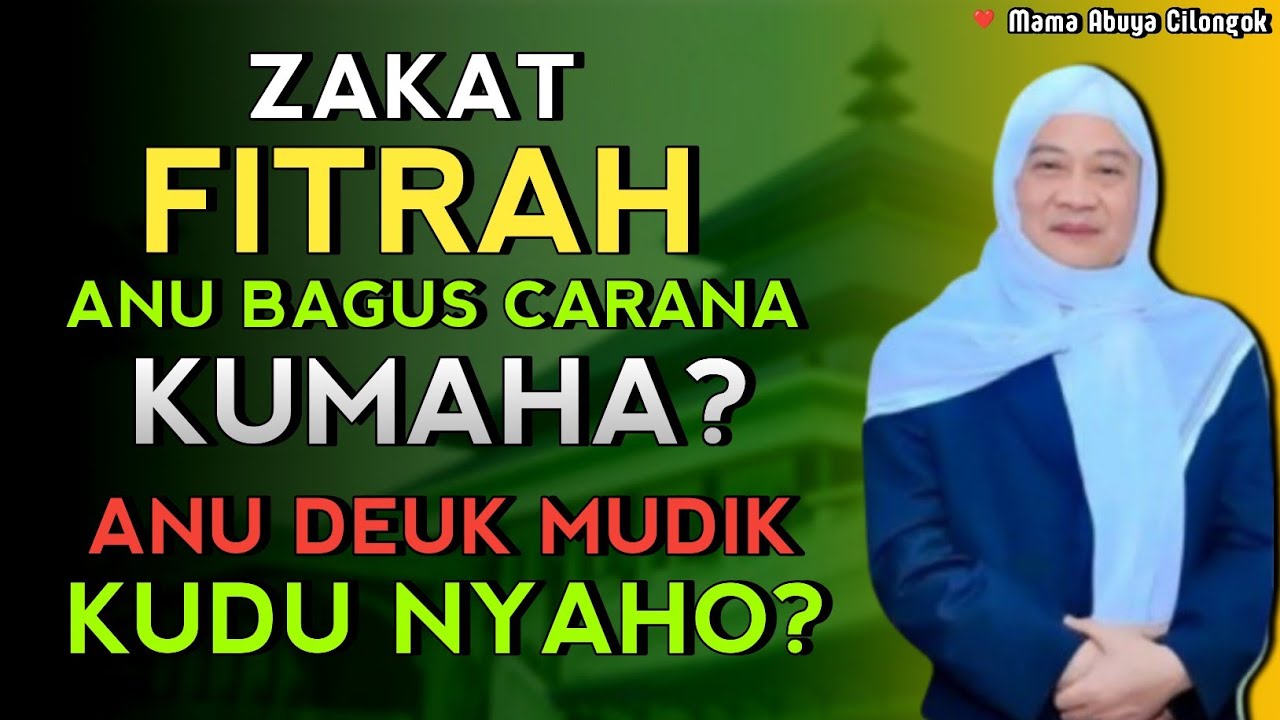 CARA ZAKAT FITRAH LEBARAN 2025 | ABUYA UCI CILONGOK