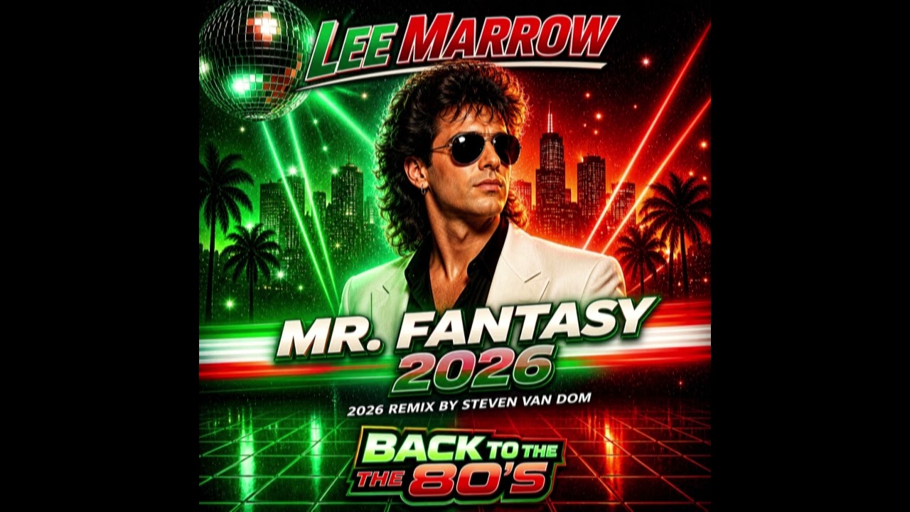 Download Lee Marrow - Mr. Fantasy 2026 (Remix by Steven Van Dom) MP3