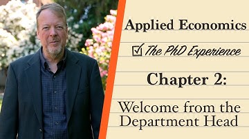 The PhD Experience in Applied Economics at OSU. Chapter 2: Welcome from the Department Head