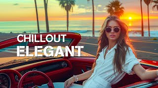 Elegant Chillout Vibes  Wonderful Playlist Lounge Ambient | Relax Chill House Music