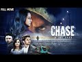      chase full movie hindi dubbed  radhika narayan avinash narasimharaju