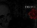 Disciple - Not The Same