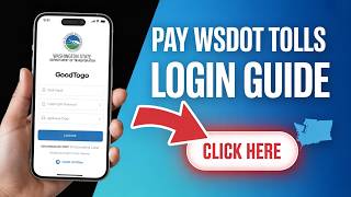 How to Pay Washington State Tolls – Login to GoodToGo Account