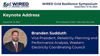 WIRED Grid Resilience Symposium 2024 | Branden Sudduth | Keynote