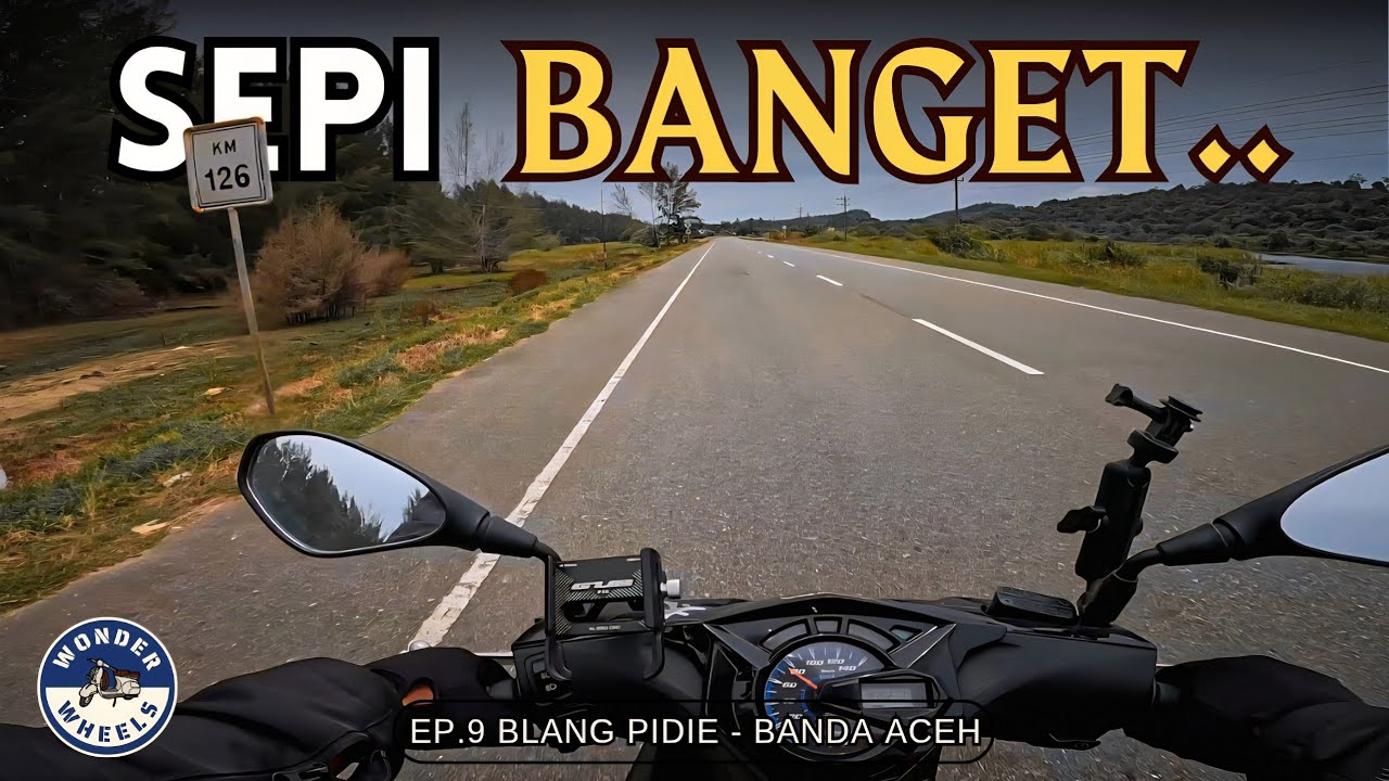 [Ep.9] SERASA JALAN MILIK SENDIRI‼️| Riding 360 KM To Banda Aceh #WJ15