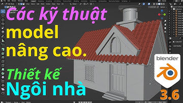 Model ngôi nhà trong Blender