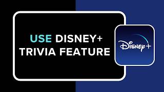 How to Use Disney Plus Trivia Feature screenshot 1