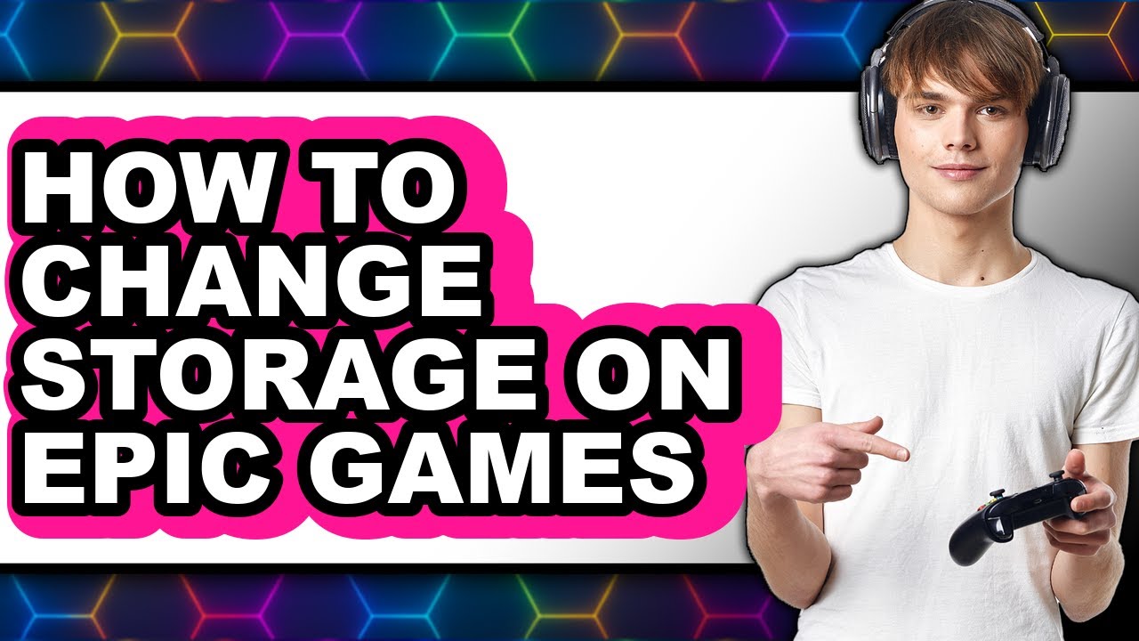How to Change Storage on Epic Games 2025 - Easy Guide - YouTube