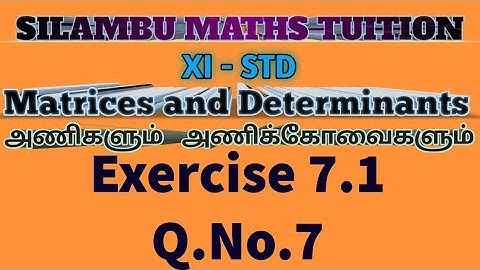 TN11th maths|Exercise 7.1 Q.no.7|Chapter 7|Matrices and Determinants in tamil