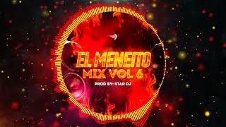 El Meneito Mix Vol 6 By Star Dj IM