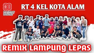 Download Lagu REMIX LAMPUNG LEPAS KENCENG FULL BASS || DIRGAHAYU KEMERDEKAAN INDONESIA - RT 4 KELURAHAN KOTA ALAM MP3 Download Lagu REMIX LAMPUNG LEPAS KENCENG FULL BASS || DIRGAHAYU KEMERDEKAAN INDONESIA - RT 4 KELURAHAN KOTA ALAM MP3