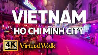 Saigon - Ho Chi Minh City, Vietnam - 4K Immersive Walking Tour | Bui Vien Walking Street