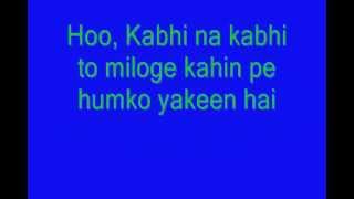 shaapit - Kabhi_Na_Kabhi_To_Miloge - LYRICS.wmv