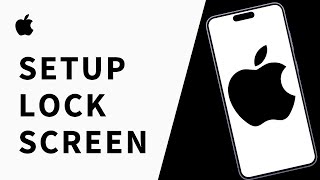 How To Setup Lock Screen on iPhone