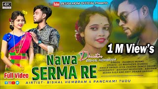 Nawa Serma Refull Videonew Santali Video 2023Airtist- Bishal Hembram And Panchami Tudu.....
