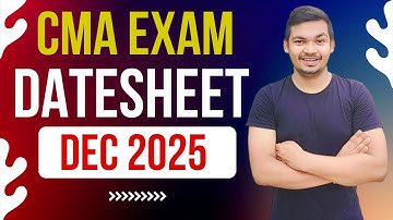 📢 CMA Exam Datesheet December 2025 OUT NOW! 🗓️ | ICMAI Big Update 🔥