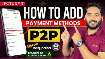 How to add payment method on Binance for P2P | Binance P2P Payment method | Lecture 7