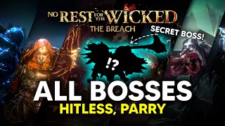 No Rest for the Wicked - All Bosses (w/ intros) &amp; Secret Boss The Breach