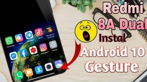 How to enable 🔥🔥🔥 Android 10 navigation bar in Redmi 8A dual...