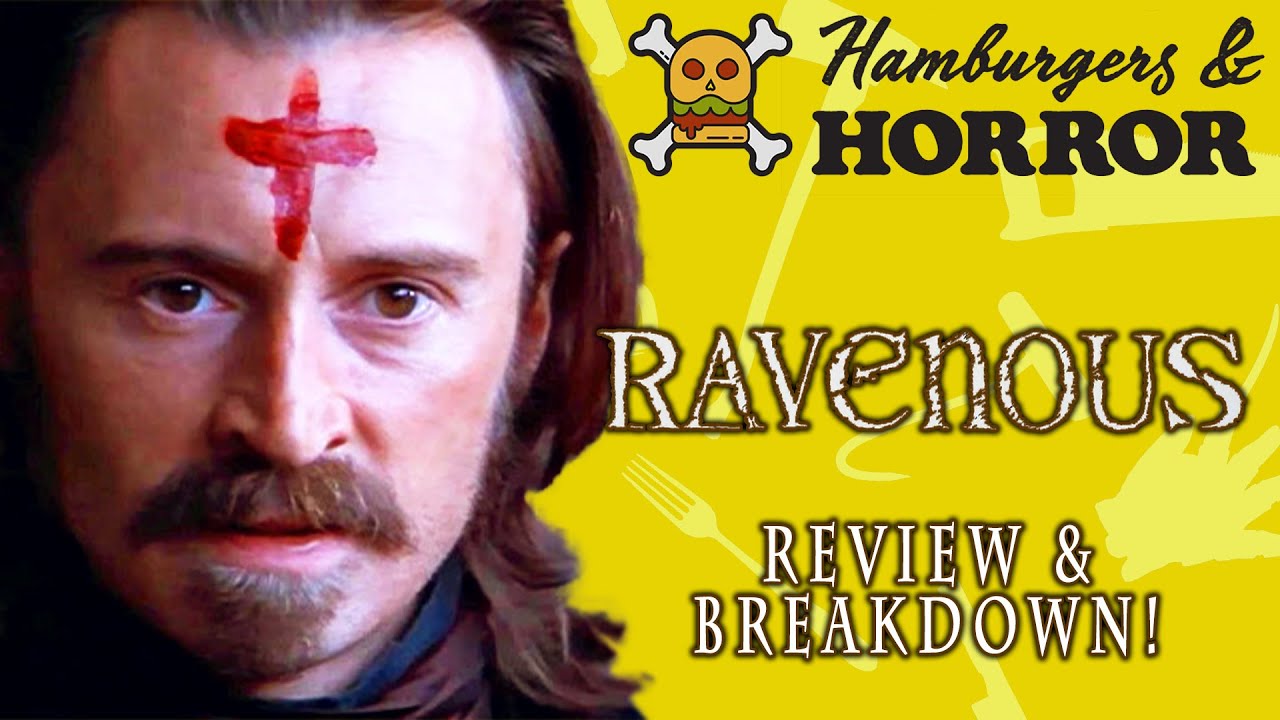 Ravenous (1999) Review & Breakdown!