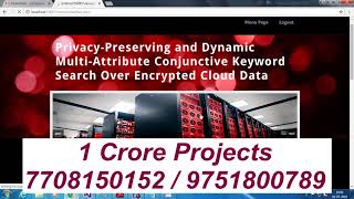 Privacy Preserving And Dynamic Multi Attribute Conjunctive Keyword Search Over Encrypted Cloud Data