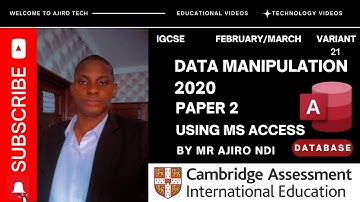 IGCSE ICT (0417/0983) Paper 2 Data Manipulation (Database) February March 2020 Variant 21