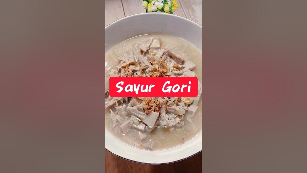 Sayur Gori #resep #sayurgori #resepsayurgori #kiminotoriko #sayurnangkamuda #gudeg #gori #nangkamuda Sayur Gori #resep #sayurgori #resepsayurgori #kiminotoriko #sayurnangkamuda #gudeg #gori #nangkamuda
