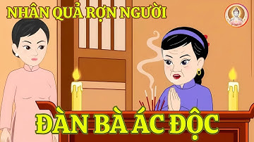 35 Năm Ăn Chay Niệm Phật Nhưng Tâm Độc Hại Con Dâu – Quả Báo Rợn Người Ngay Tại Nhà Thờ Tổ.