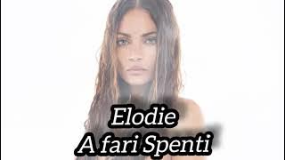 Elodie - A fari spenti #elodieyung