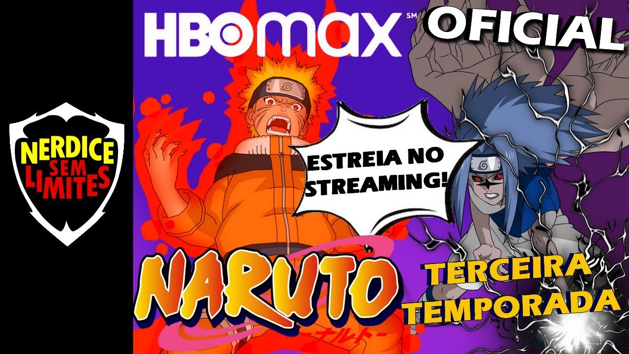 Naruto: 3ª temporada estreia na HBO Max