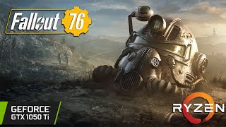 Fallout 76 - GTX 1050 Ti - All Settings Tested